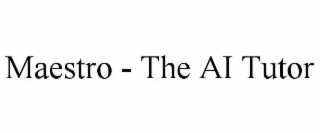 MAESTRO - THE AI TUTOR