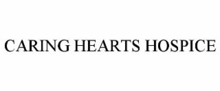 CARING HEARTS HOSPICE