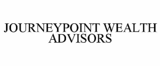 JOURNEYPOINT WEALTH ADVISORS