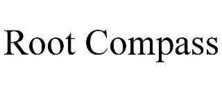 ROOT COMPASS
