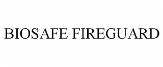 BIOSAFE FIREGUARD