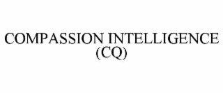 COMPASSION INTELLIGENCE (CQ)