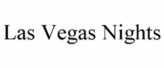 LAS VEGAS NIGHTS