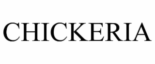 CHICKERIA