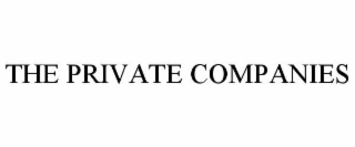 THE PRIVATE COMPANIES