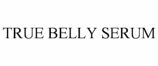 TRUE BELLY SERUM