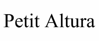 PETIT ALTURA
