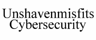 UNSHAVENMISFITS CYBERSECURITY