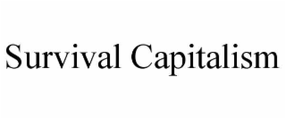 SURVIVAL CAPITALISM