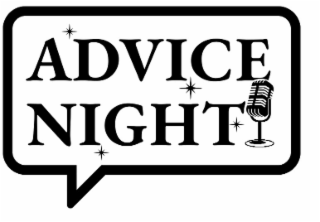 ADVICE NIGHT
