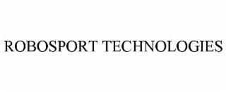 ROBOSPORT TECHNOLOGIES