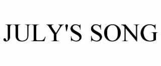 JULY'S SONG
