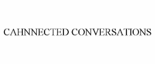 CAHNNECTED CONVERSATIONS