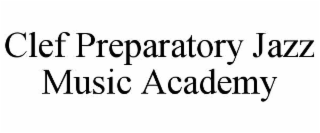 CLEF PREPARATORY JAZZ MUSIC ACADEMY