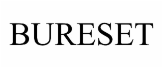 BURESET