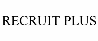 RECRUIT PLUS