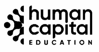 HUMAN CAPITAL EDUCATION