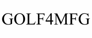 GOLF4MFG