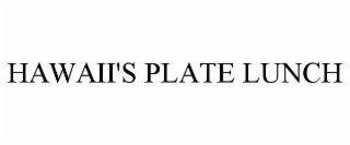 HAWAII'S PLATE LUNCH
