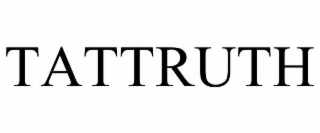 TATTRUTH