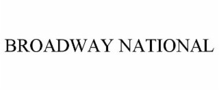 BROADWAY NATIONAL