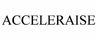 ACCELERAISE