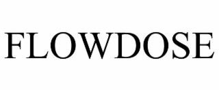 FLOWDOSE