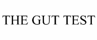 THE GUT TEST