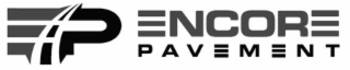 ENCORE PAVEMENT