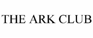 THE ARK CLUB