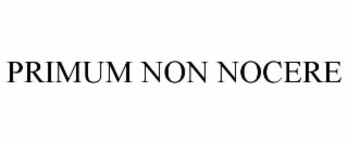 PRIMUM NON NOCERE