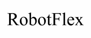 ROBOTFLEX