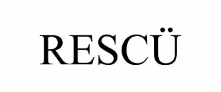 RESCÜ