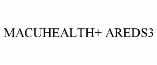 MACUHEALTH+ AREDS3