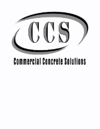 COMMERCIAL CONCRETE SOLUTIONS CCS