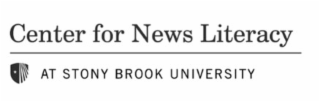 CENTER FOR NEWS LITERACY AT STONY BROOK UNIVERSITY
