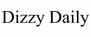 DIZZY DAILY