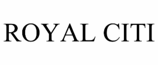 ROYAL CITI