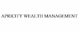 APRICITY WEALTH MANAGEMENT