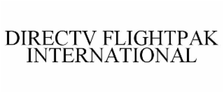 DIRECTV FLIGHTPAK INTERNATIONAL