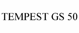 TEMPEST GS 50