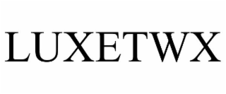 LUXETWX