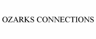 OZARKS CONNECTIONS