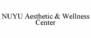 NUYU AESTHETIC & WELLNESS CENTER