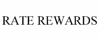 RATE REWARDS