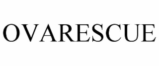 OVARESCUE