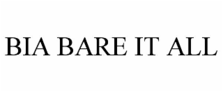 BIA BARE IT ALL