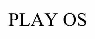 PLAY OS