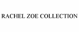 RACHEL ZOE COLLECTION