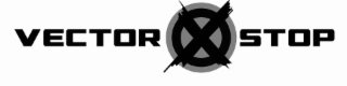 VECTOR XSTOP